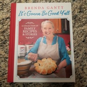 NWT Its Gonna Be Good Yall by Brenda Gantt Cookbook